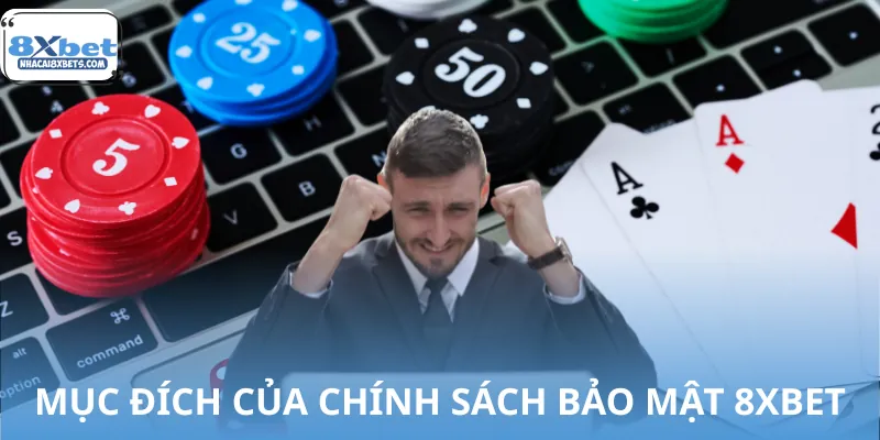 Mục tiêu mà nhà cái tạo chính sách bảo mật
