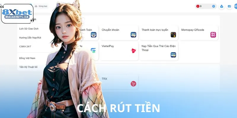 Cách rút tiền an toàn, nhanh chóng và tiện lợi tại 8XBET